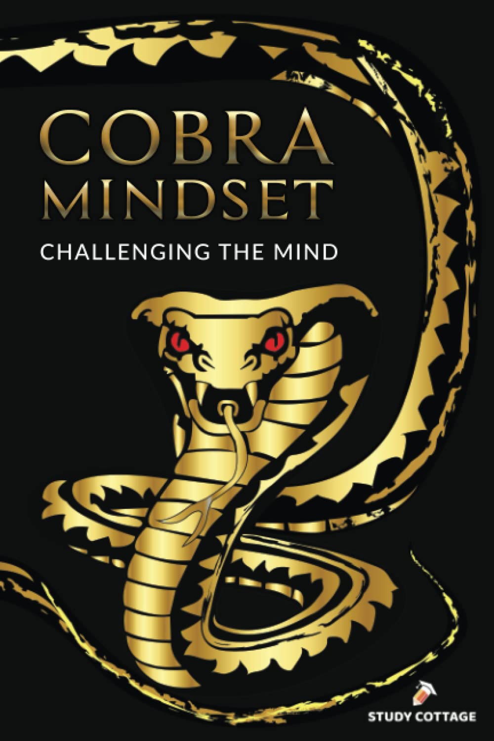 Cobra Mindset: Challenging The Mind