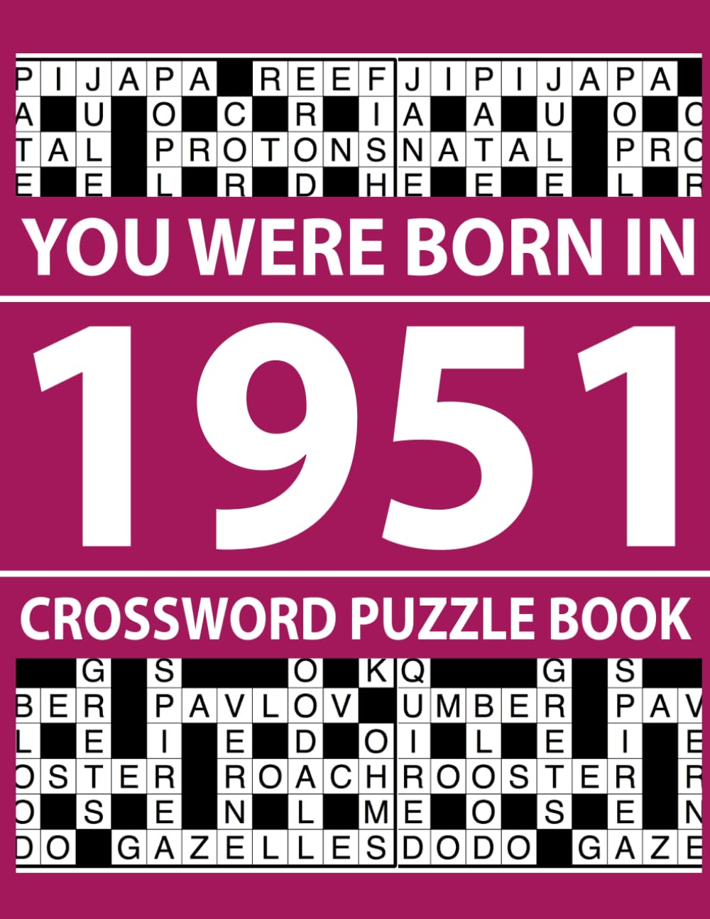 You Were Born In 1951: Crossword Puzzle Book: Large Print Crossword Puzzle Book for Cognitive Activity