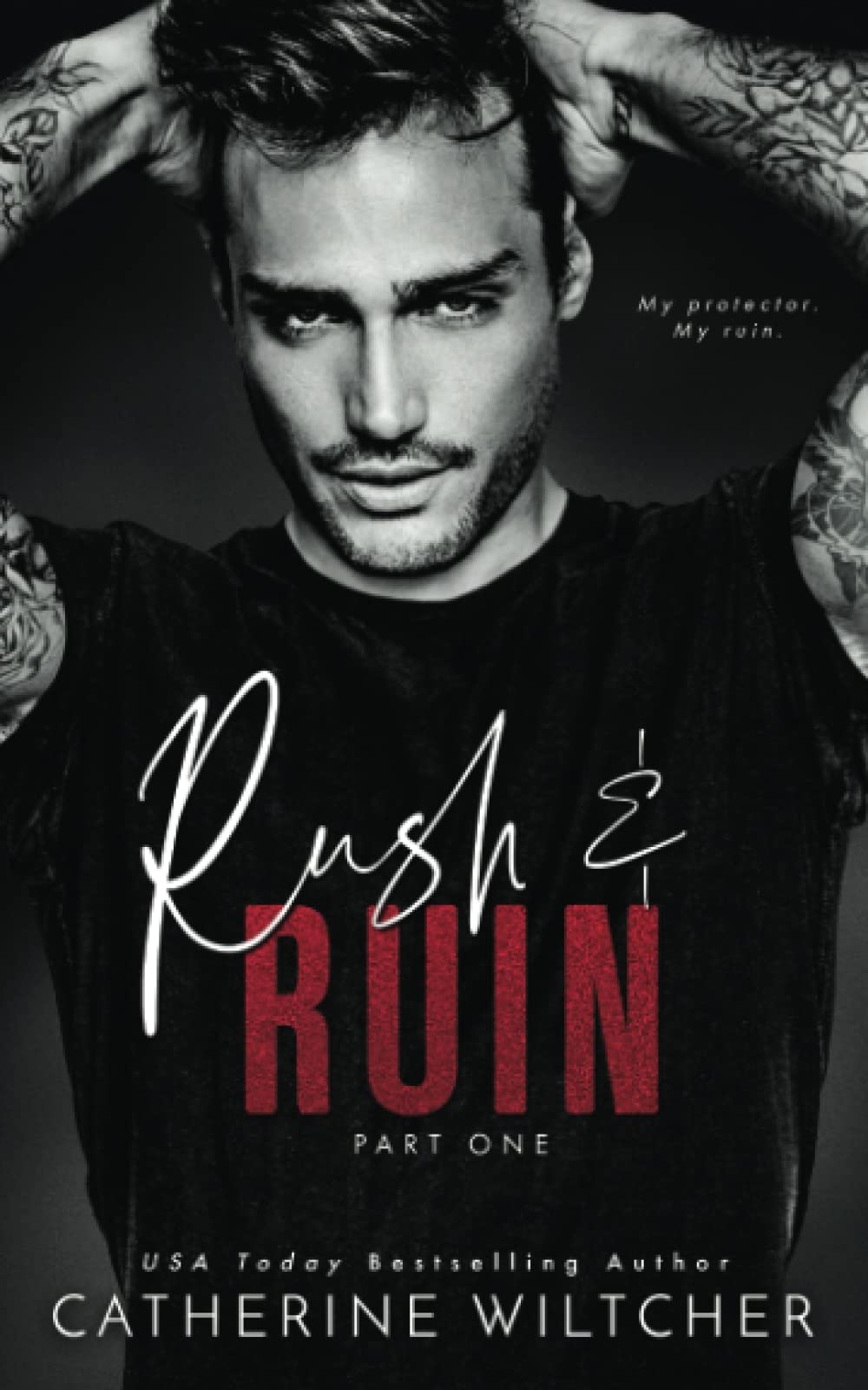 Rush and Ruin: A Friends to Enemies to Lovers Mafia Romance