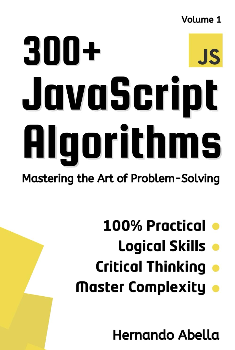 300+ JavaScript Algorithms: Mastering the Art of Problem - Solving (Javascript MEGA bundle)