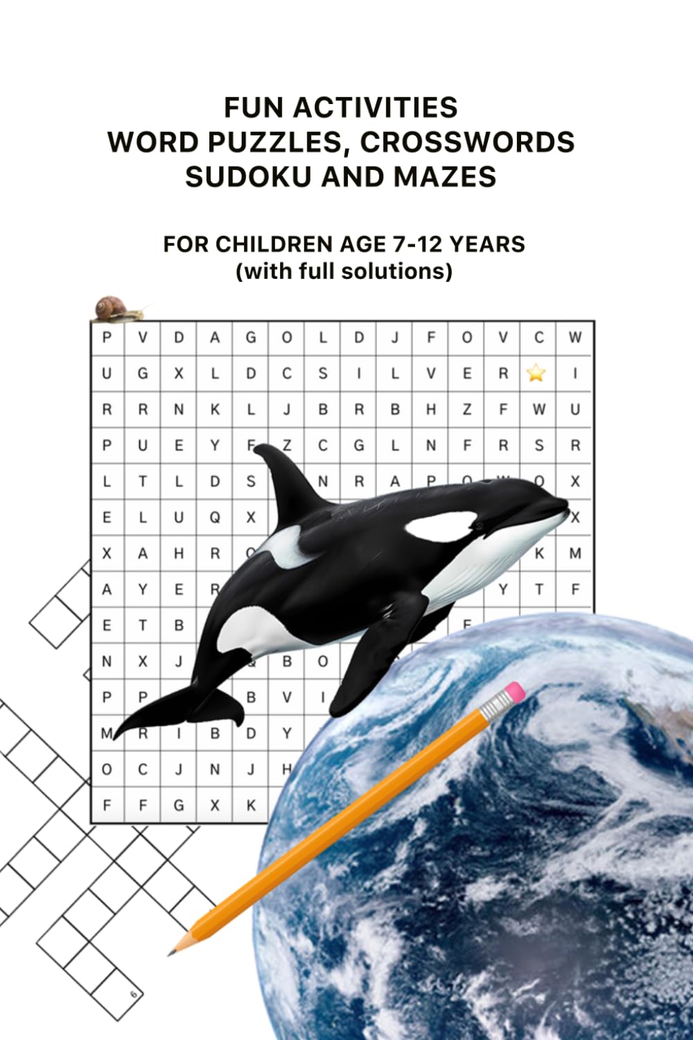 FUN ACTIVITIES WORD PUZZLES, CROSSWORDS, SUDOKU AND MAZES: The Ultimate Travel Companion for Curious Kids