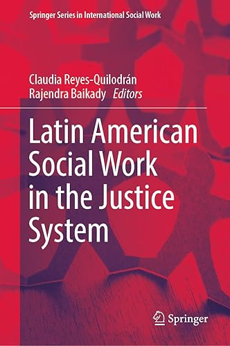 Latin American Social Work in the Justice System (Springer Series in International Social Work)