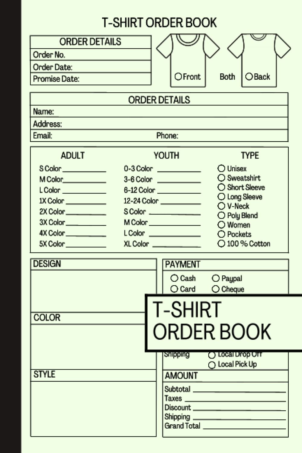 T-Shirt Order Book: Custom T-shirt Order Form and Receipt Log Book For Small Business and Retail Stores