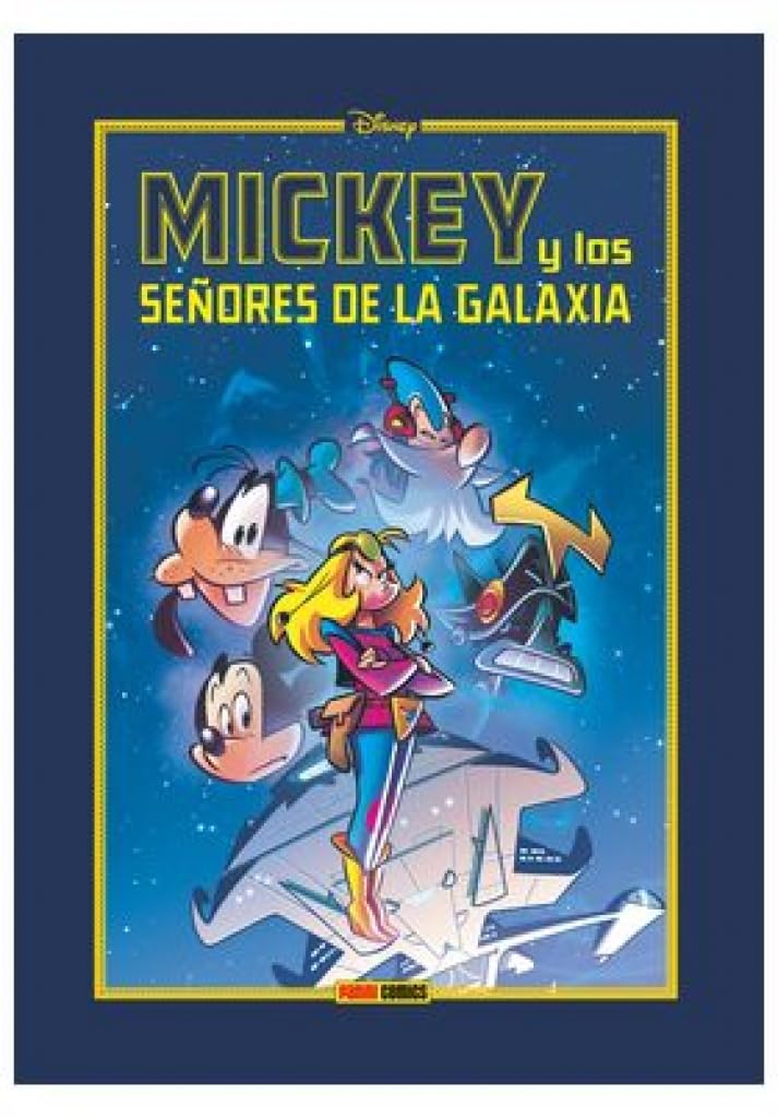 Disney limited mickey y los señores de la galaxia
