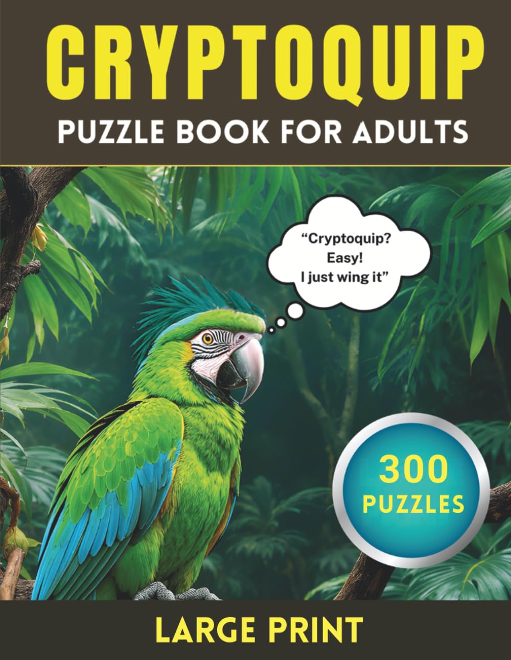 Cryptoquip Puzzle Book for Adults: Boost Logic and Problem Solving Skills