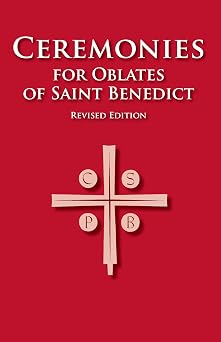 Ceremonies for Oblates of Saint Benedict