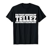 Tellez Surname Funny Team Family Last Name Tellez T-Shirt