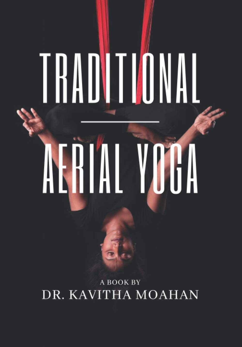 TRADITIONAL AERIAL YOGA: Aerial Yoga