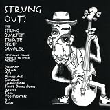 Strung Out: The String Quartet Tribute Series Sampler