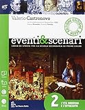 eventi & scenari. ediz. verde. per la scuola media. con e-book. con espansione online (vol. 2)