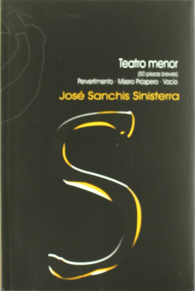 Teatro menor (50 piezas breves) : Pervertimiento ; Mísero próspero ; Vacío: 12