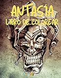  Libro Para Colorear de Fantasía: : Estimule su mente y libérese del estrés a través de un mundo imaginario