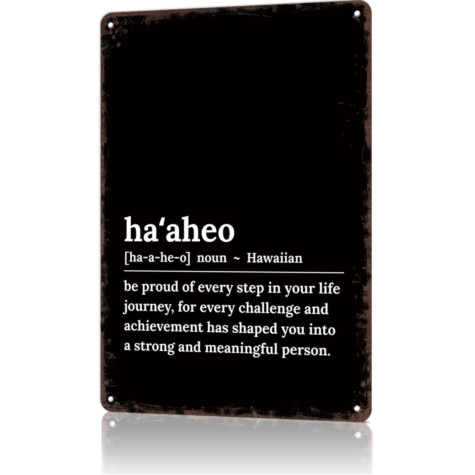 KWQDOZF Funny Metal Tin Signs Ha'aheo: Hawaiian Word Definition Inspirational Poster Wall Art for Dorm Home Garage Office Decor 8X12inch