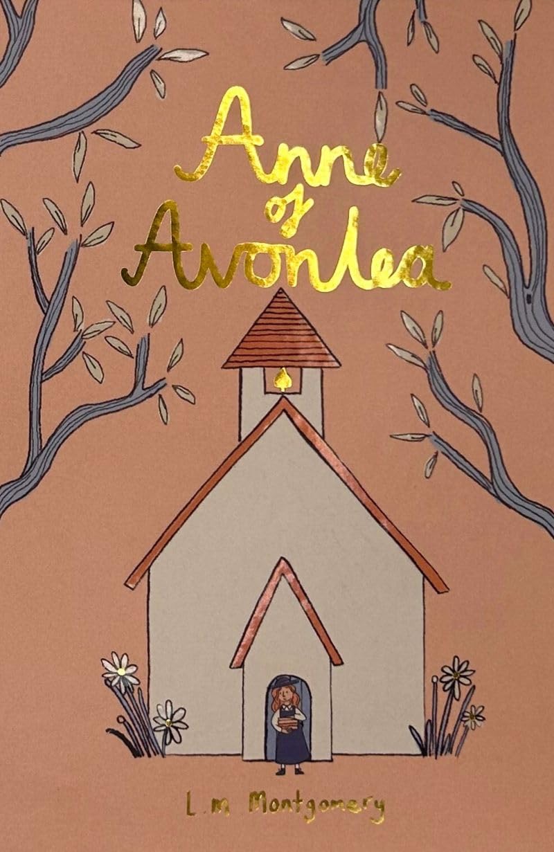 Anne of Avonlea (Collector's Edition) (Wordsworth Collector's Editions)