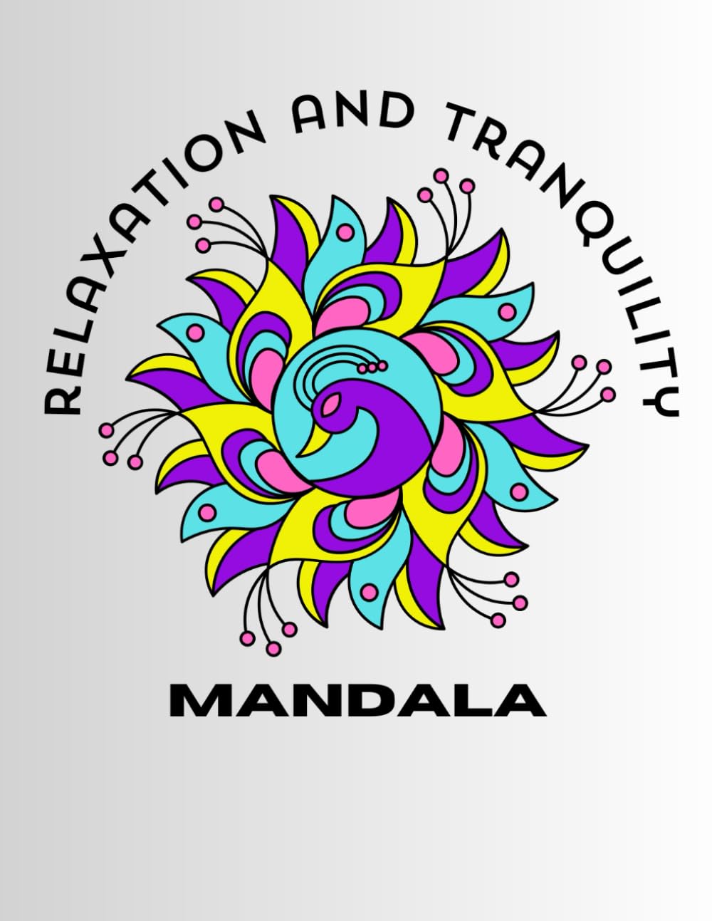 Relaxation and tranquility mandala coloring book