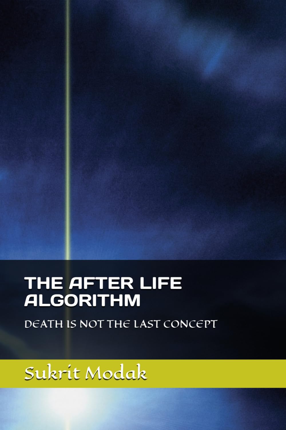 THE AFTER LIFE ALGORITHM: DEATH IS NOT THE LAST CONCEPT