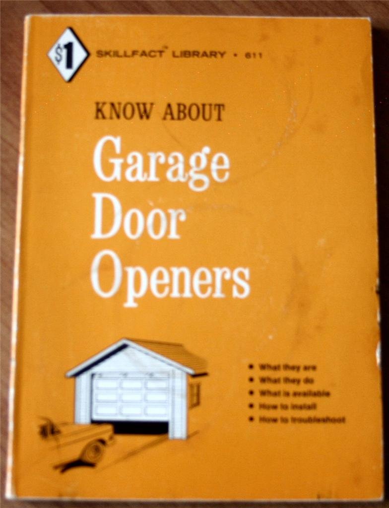 Know about garage door openers (Skillfact library) Darr, Jack Books