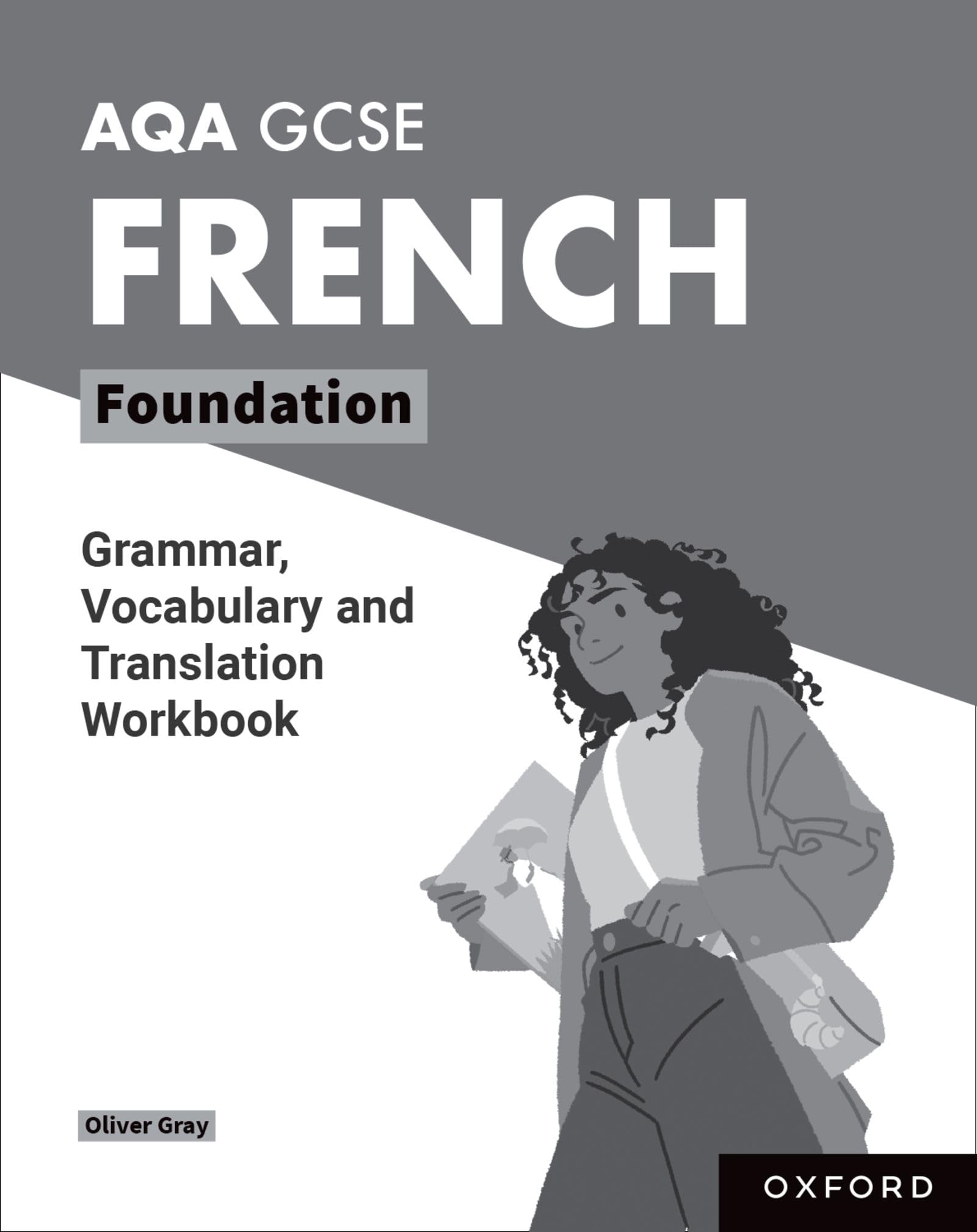 AQA GCSE French Foundation Grammar, Vocabulary and Translation Workbooks: Pack of 8 (AQA GCSE French 4th Edition)