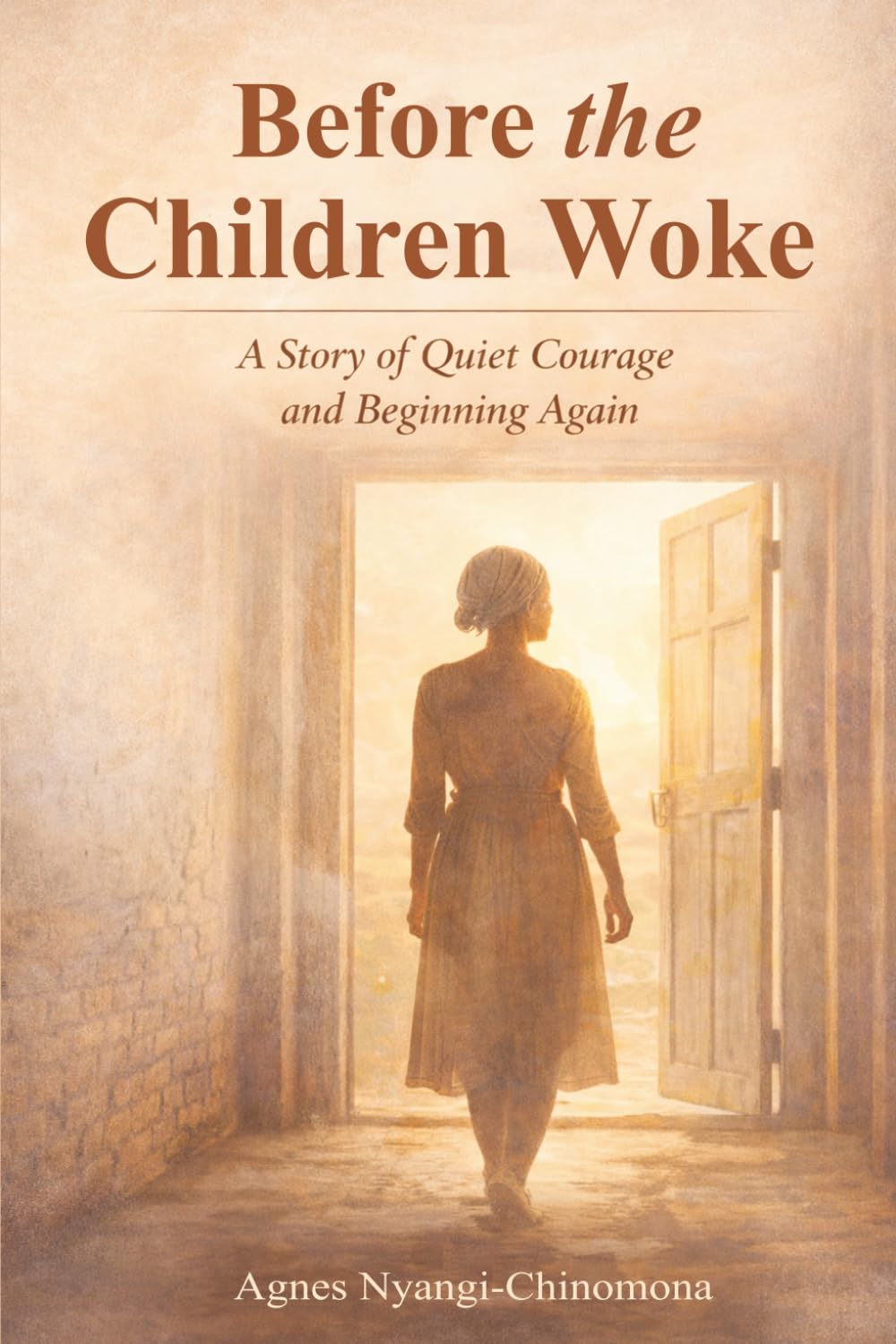 Before the Children Woke: A Story of Quiet Courage and Beginning Again