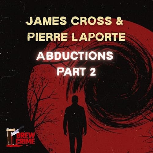 Episode 182 - The October Crisis - Kidnappings
