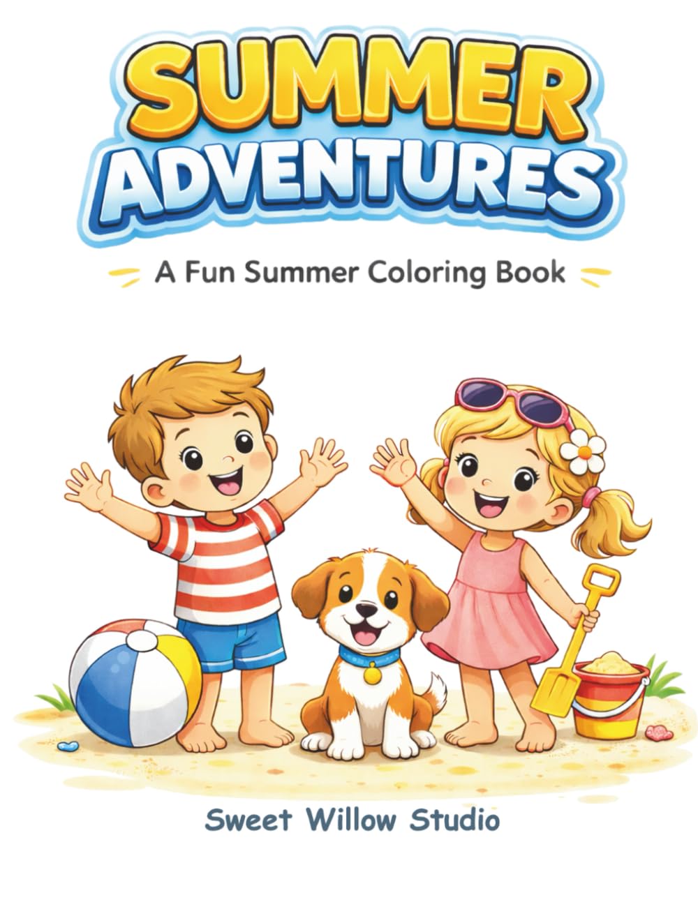 Summer Adventures: A Fun Summer Coloring Book for Ages 2–4 (Adventures Coloring Book Series)
