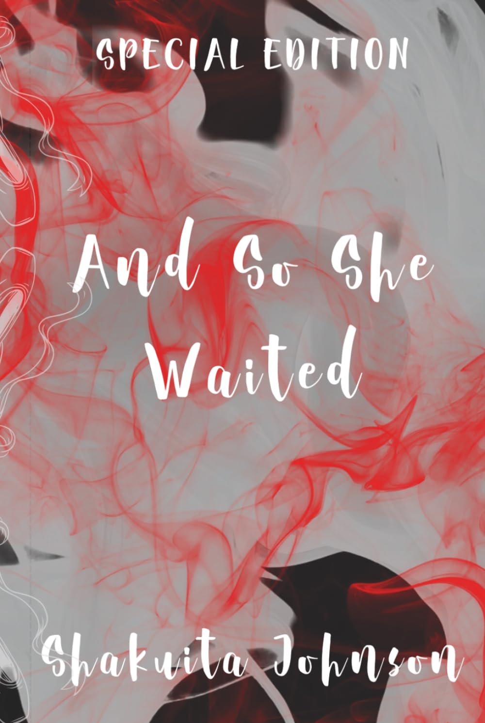 And So She Waited: Extended Collector's Edition