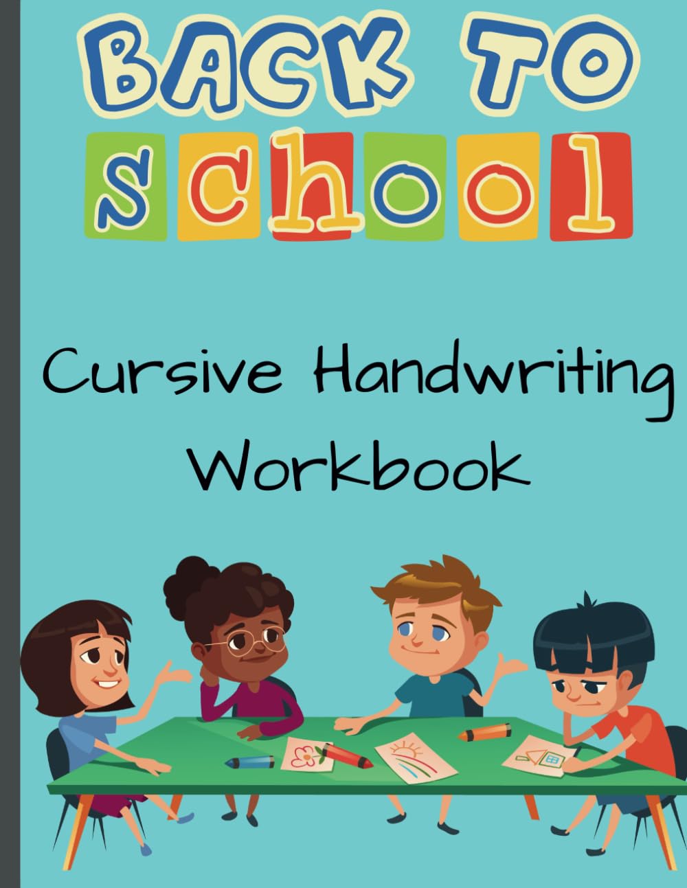 Cursive Handwriting Workbook: Kids can practice writing common words, helping them gain confidence and fluency in their cursive handwriting. Master the Alphabet and Words!
