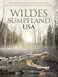  Wildes Sumpfland USA