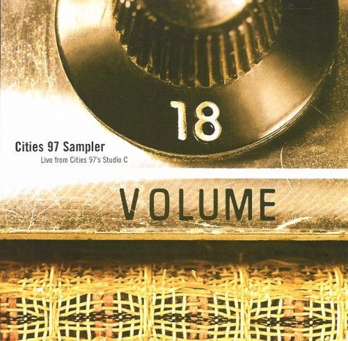 Cities 97 Sampler, Volume 18 by Amos Lee, The Fray, Katie Melua, Dave Matthews band, May Kearney, Shawn Mullins, [Music CD]