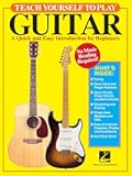 Teach Yourself to Play Guitar | Beginner Guitar Book with Tablature | Step-by-Step Acoustic and Electric Guitar Method | Easy Self-Learning Guide for Adults Teens and Music Teachers | Learn Chords