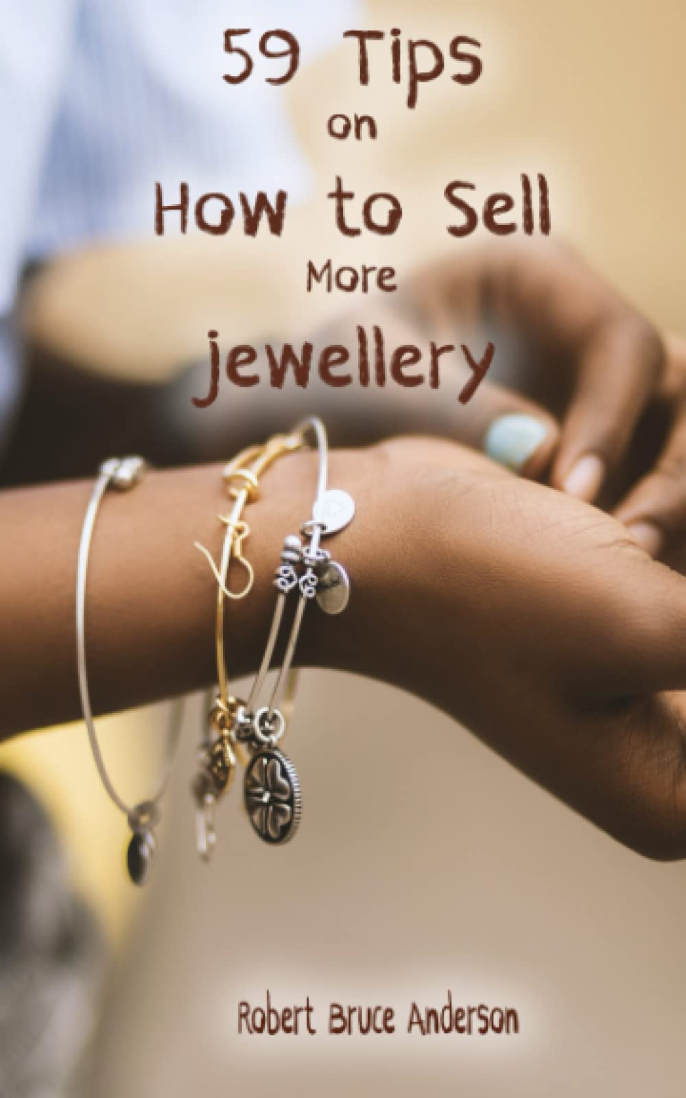 59 Tips on How to Sell More Jewelry: When selling crafts and jewelry, both offline on the markets and online, we have many things that could be worked on to get a lot more sales.