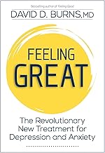 Best Feeling Great: The Revolutionary New Treatment for Depression and Anxiety Review 