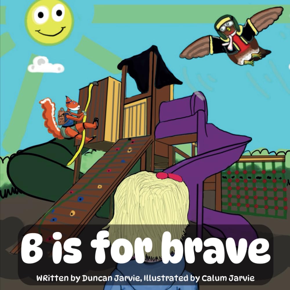 B is for Brave (Growing-up through stories)