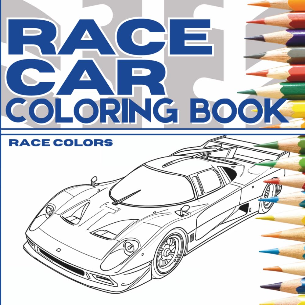 Race Car Coloring Book: 40 Fast Cars to Color for Fans of Racing and Motorsports