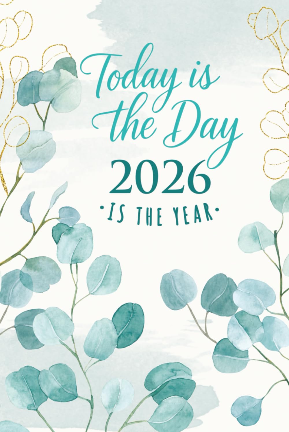 Today is the Day - Dated Planner with Daily Focus and To-Do List | Daily & Monthly Notebook Journal with Calendar: Designed for work, study, business, and daily life, with hourly schedule.      Hardcover – October 1, 2025