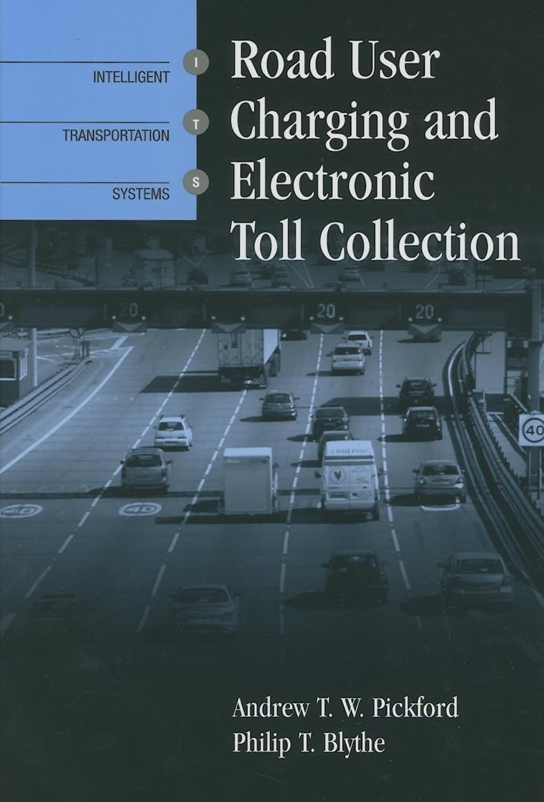 Road User Charging and Electronic Toll Collection Illustrated Edition