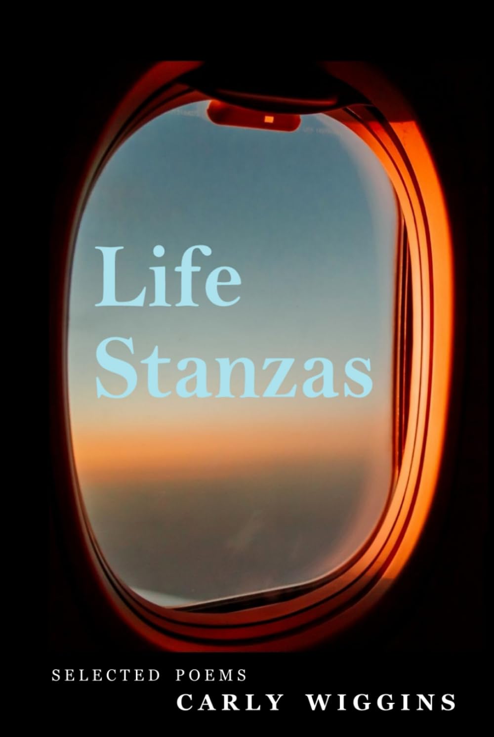 Life Stanzas: Selected Poems