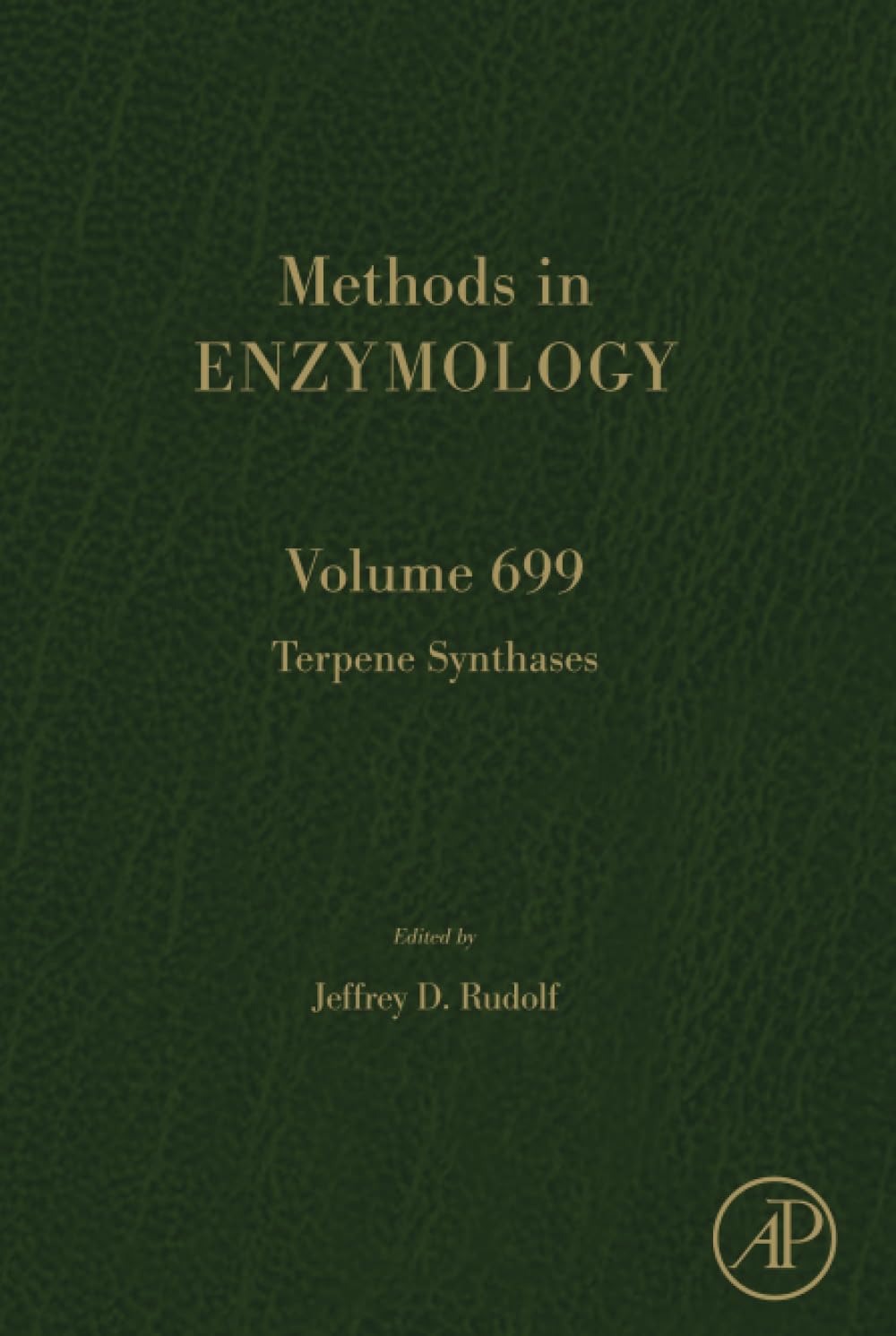 Terpene Synthases: Volume 699 (Methods in Enzymology, Volume 699)
