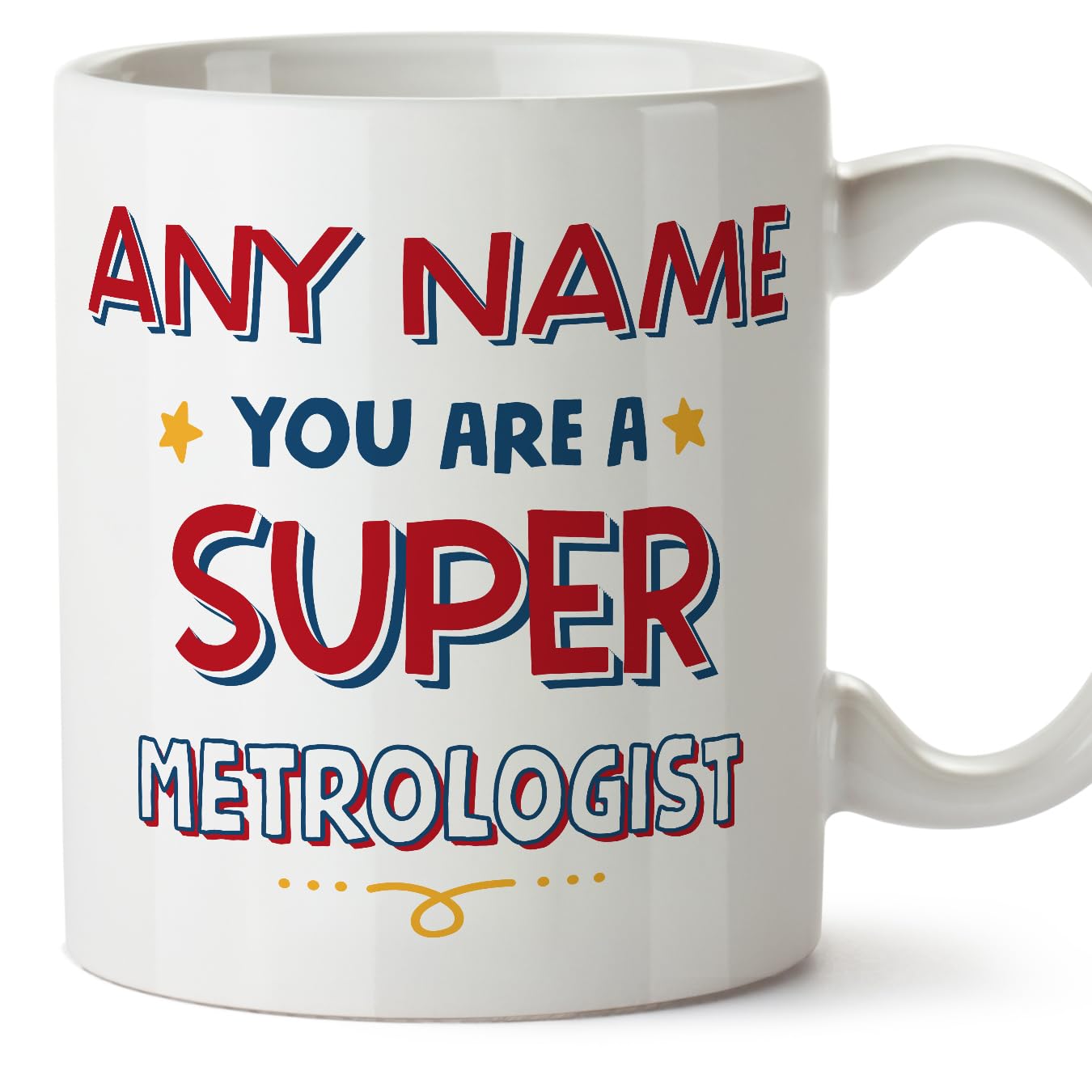 MUGFFINS Personalised Mug for Metrologist - in English - You are Super - Funny Custom Gift for Colleagues - Ceramic 11oz Mug โ image 1