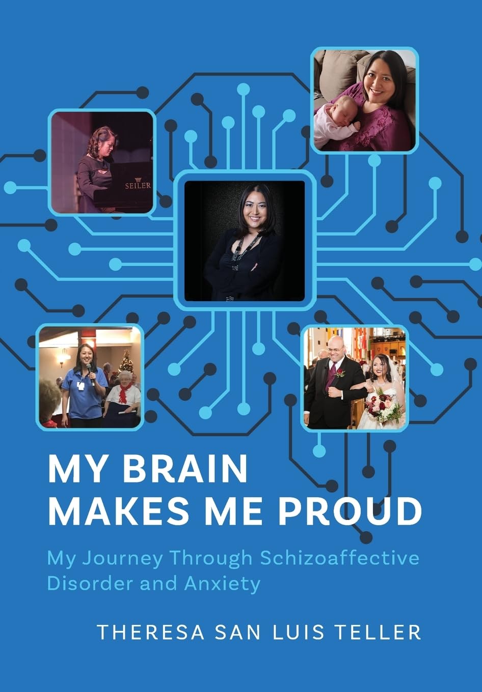 My Brain Makes Me Proud: My Journey Through Schizoaffective Disorder and Anxiety