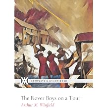 The Rover Boys on a Tour With 4 Original Illustrations