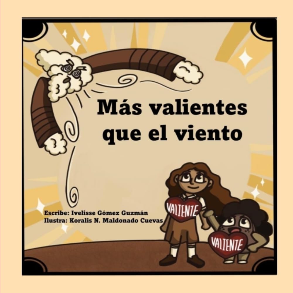 MAS VALIENTES QUE EL VIENTO