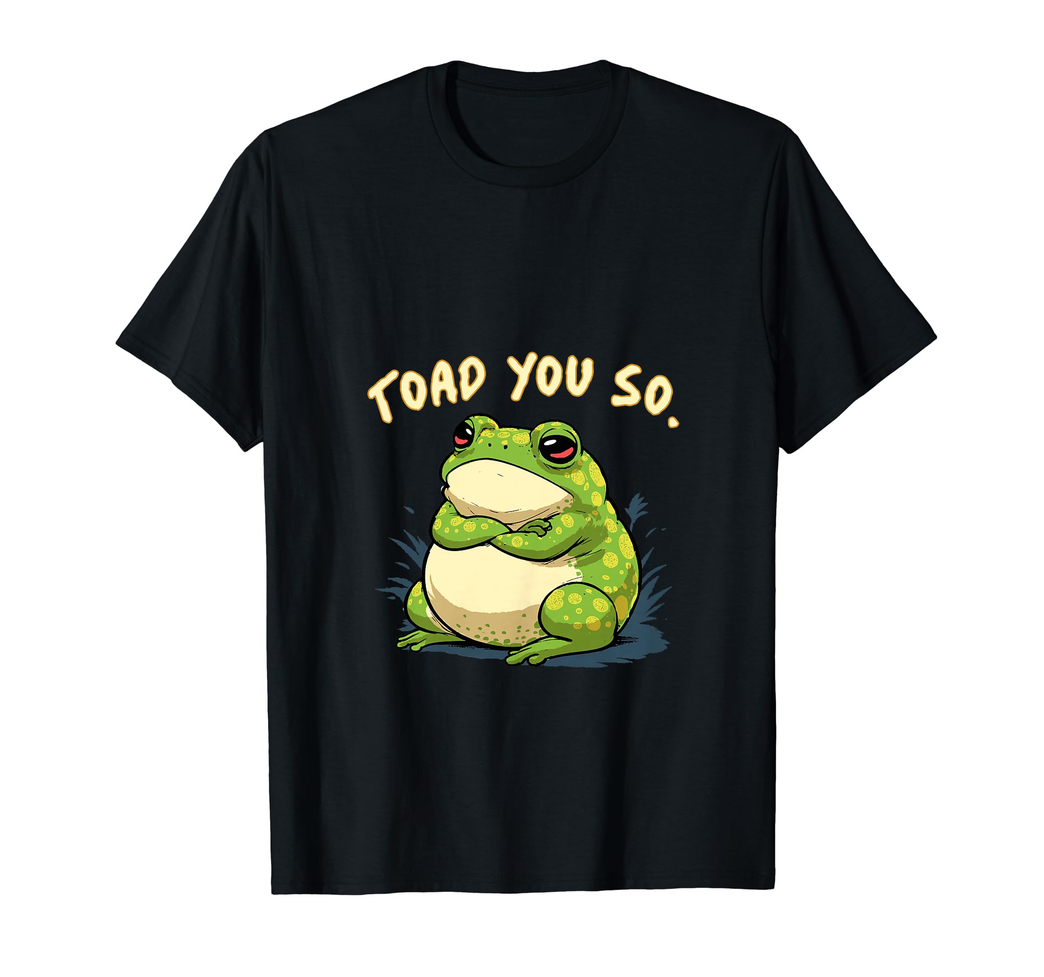 Frog Shirt Toad You So Funny Toad Meme T-Shirt