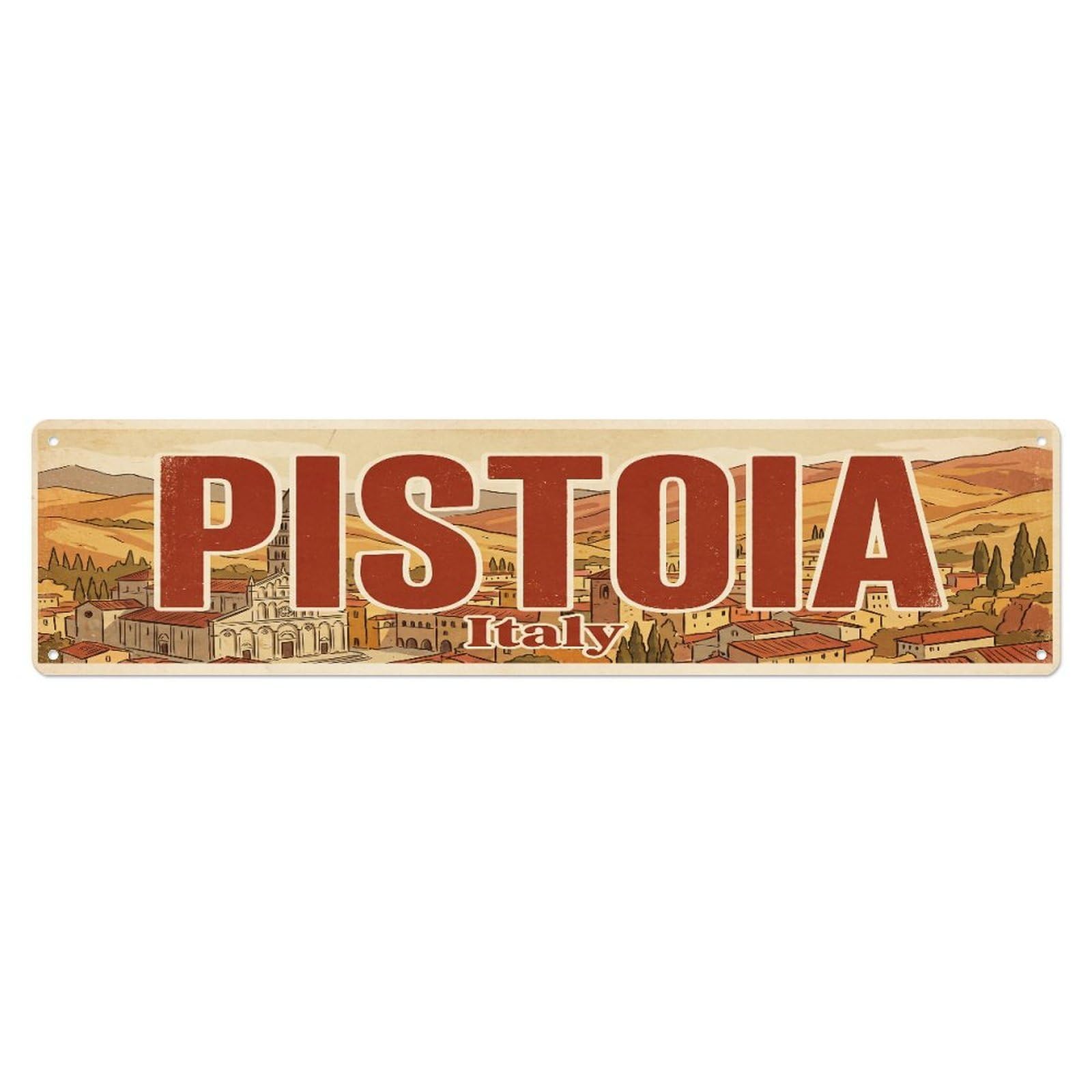 Metal Tin Sign Retro Travel Italy Pistoia