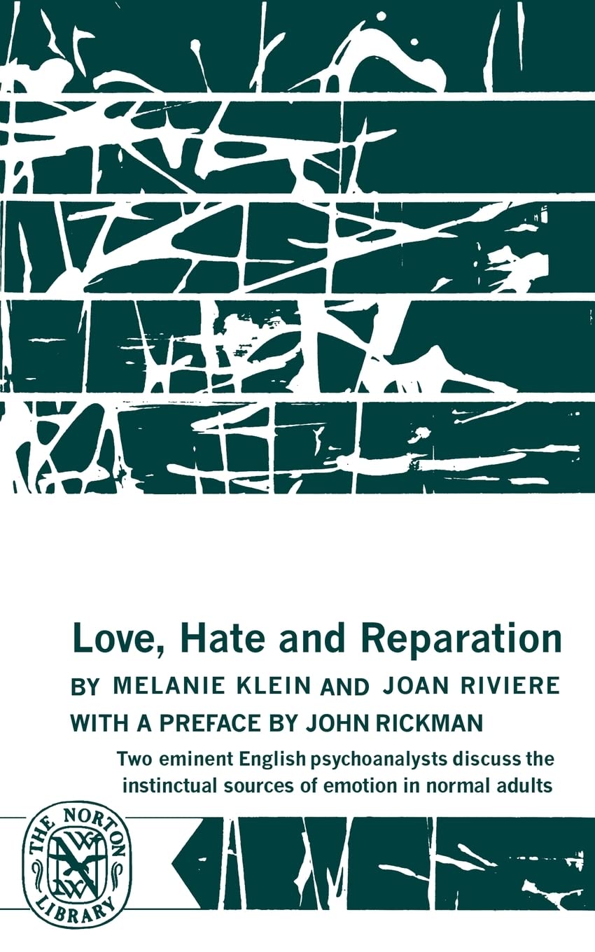 Love, Hate and Reparation (Norton Library (Paperback)) - Klein, Melanie