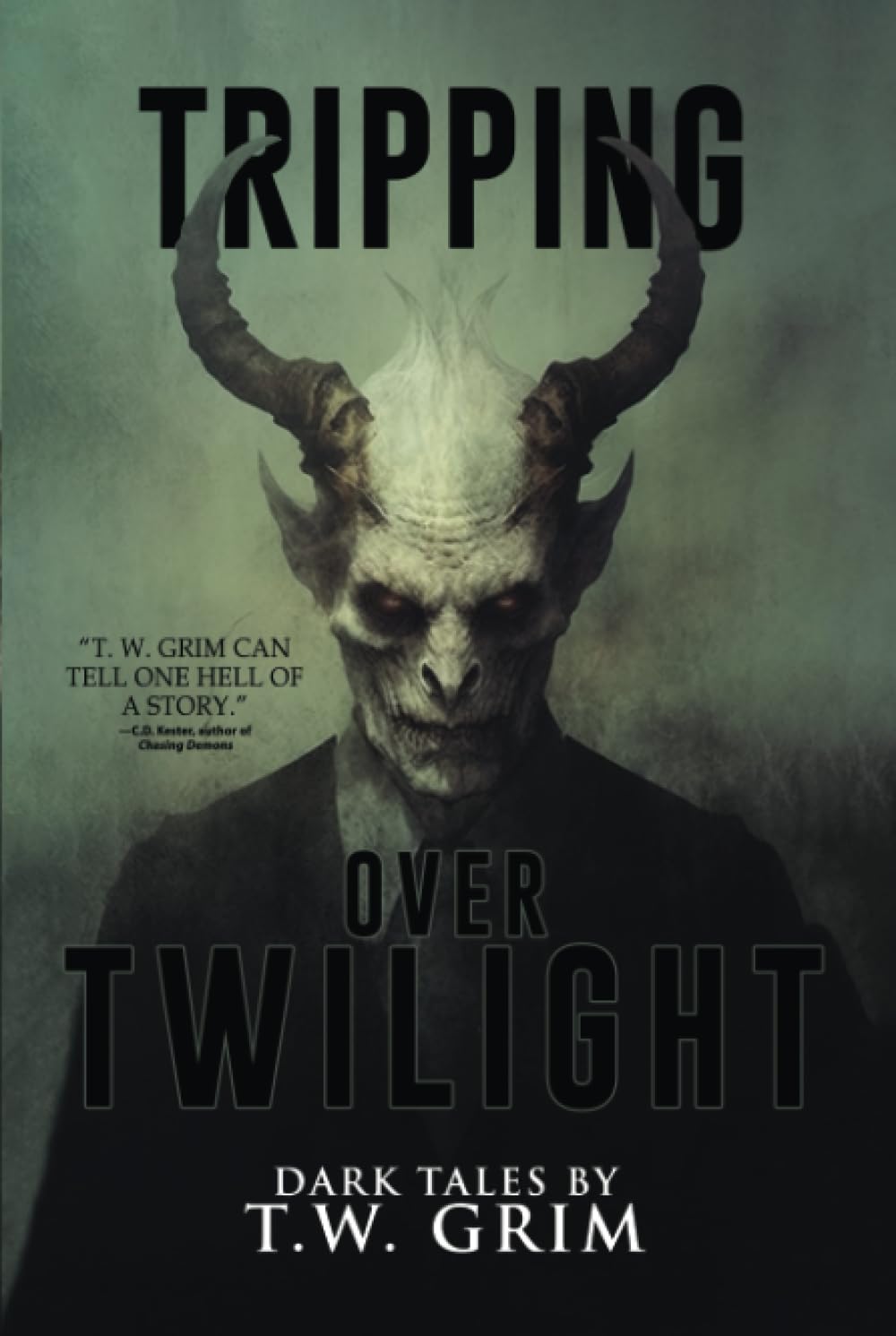 Tripping Over Twilight: A Collection of Short Horror and Supernatural Stories (Where Nightmares Dwell)
