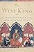 The Wise King: A Christian Prince, Muslim Spain, and the Birth of the Renaissance