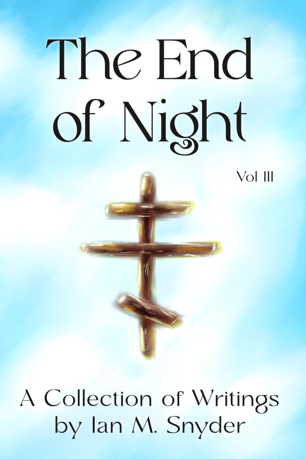 The End of Night Vol III