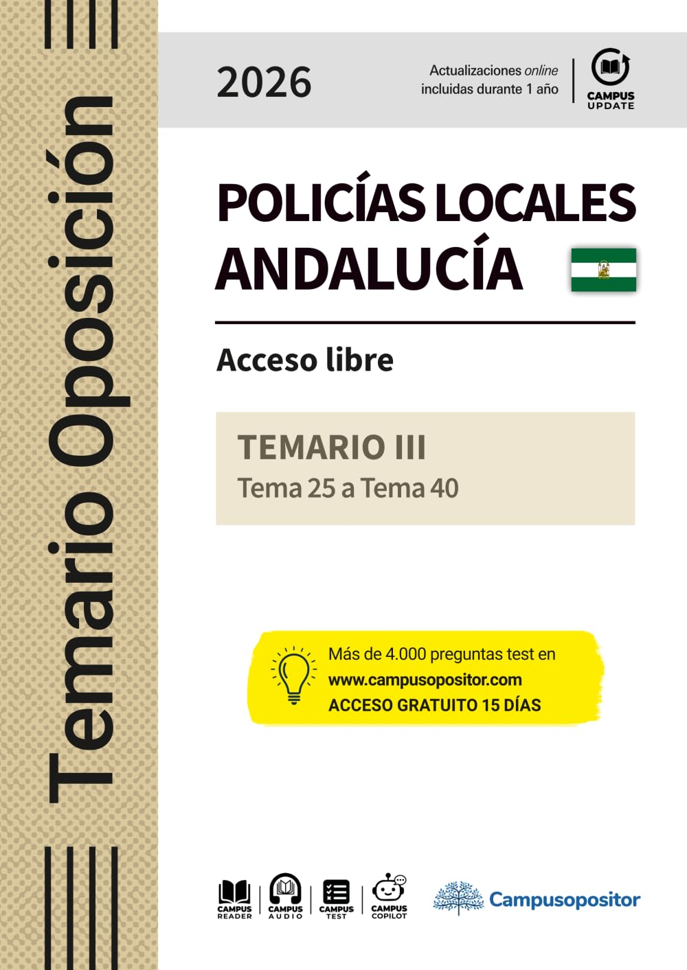 Cuerpos de la Policía Local de Andalucía, escala básica, categoría de policía 2026. TOMO III: Acceso libre - TEMA 25 a TEMA 40