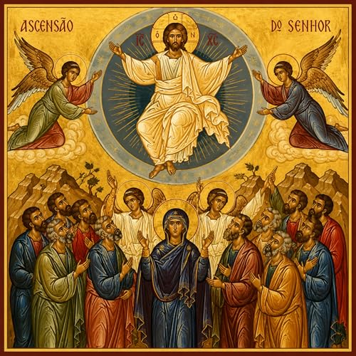 ASCENS&Atilde;O DO SENHOR &ndash; ANO A